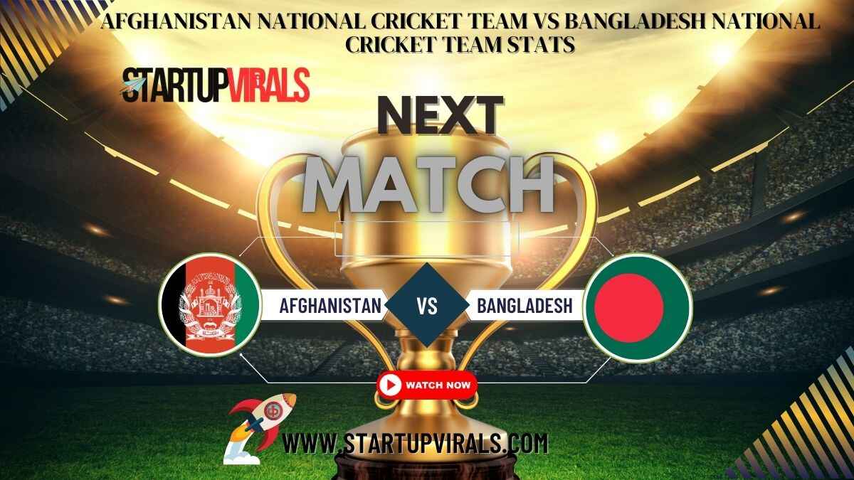 Afghanistan National Cricket Team vs Bangladesh National Cricket Team Stats