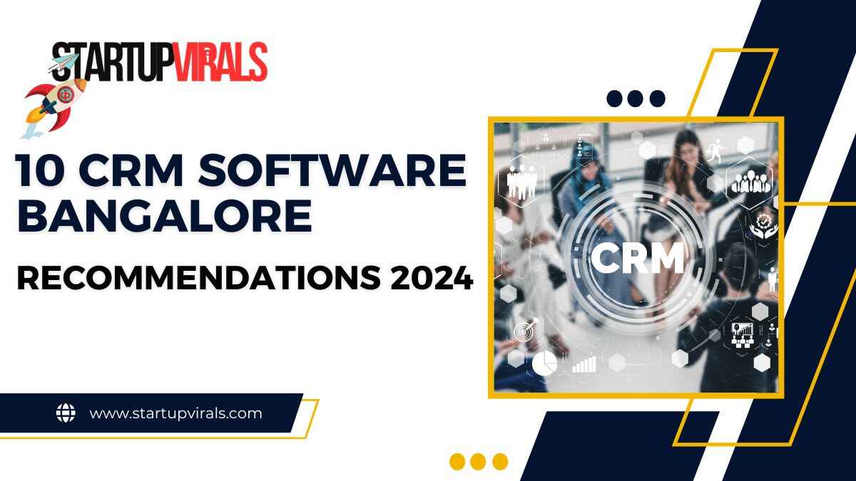 10 CRM Software Bangalore Recommendations 2024